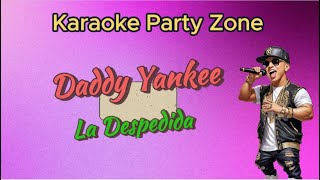 Karaoke  Daddy Yankee   La Despedida [upl. by Gerome]