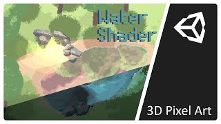 Developing a Water Shader for 3D Pixel Art [upl. by Fabriane552]