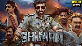 Bhimaa Full Movie Hindi Dubbed 2024  Gopi Chand Malvika Sharma Nassar M  Reviews amp Facts [upl. by Fairman906]