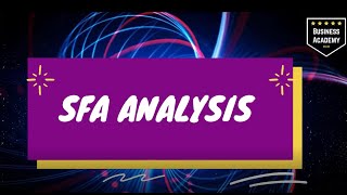 SFA Framework Analysis [upl. by Cozmo]