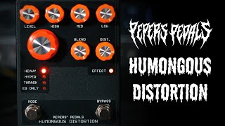 Pepers Pedals Humongous Distortion [upl. by Aynuat]