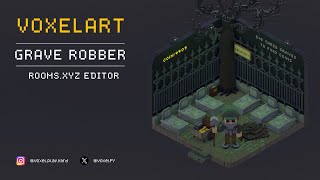 Voxel Art  Grave Robber  Roomsxyz Timelapse [upl. by Okiek230]