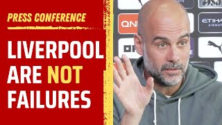 Pep Guardiola insists quotLiverpool are NOT failuresquot [upl. by Arriec]