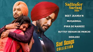 Satinder Sartaaj Sad Songs Collection  Sartaaj Top Hits  Full Audio Jukebox  sufisartaaj [upl. by Hinze720]