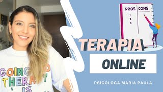 TERAPIA PSICOLOGÍCA ONLINE  VENTAJAS Y DESVENTAJAS  Psicóloga Maria Paula [upl. by O'Donnell]