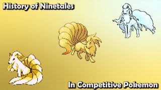 How GOOD was Ninetales ACTUALLY  History of Ninetales in Competitive Pokemon Gens 17 [upl. by Brenda]