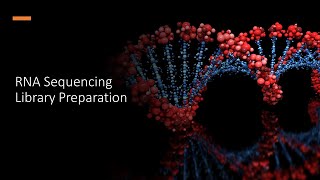 RNA sequencing library preparation [upl. by Acinelav]