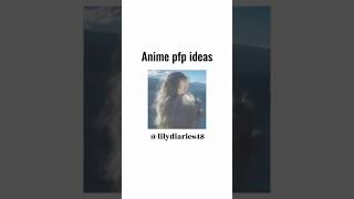 Anime pfp ideas Pt 2 [upl. by Neyrb]