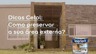 Dicas Cetol Como preservar a sua área externa [upl. by Innoc]