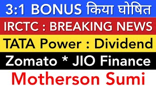 TATA POWER SHARE LATEST NEWS 🔥 IRCTC SHARE NEWS • ZOMATO • JIO FINANCE • MOTHERSON SUMI LATEST NEWS [upl. by Ahsikyw495]