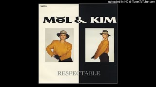 Mel amp Kim  Respectable Club Mix [upl. by Aitital]