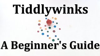 A Beginners Guide to Tiddlywinks [upl. by Enetsirk296]