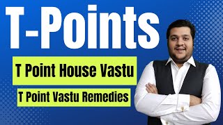 T Point Vastu T Point Vastu Remedies T Point House Vastu in Hindi T Point Plot Vastu in Hindi [upl. by Kersten]