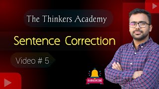 Sentence Correction For All Exams  Video  5  The Thinkers Academy [upl. by Eromle915]