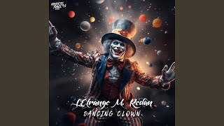 Dancing Clown [upl. by Natsreik355]