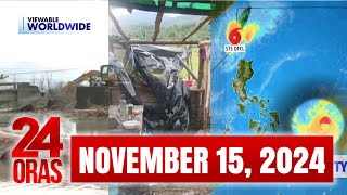 24 Oras Express November 15 2024 HD [upl. by Enreval]