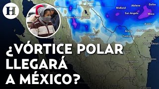 Meteorólogos aseguran que el Vórtice Polar está cambiando ¿cómo afecta esto al clima en México [upl. by Amsirac]