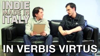 IN VERBIS VIRTUS Intervista con lo Sviluppatore  Indie Made in Italy [upl. by Yelats]