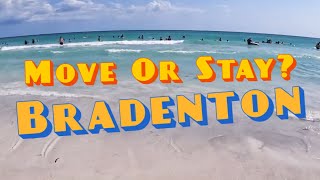 Why We Are Staying In Bradenton Florida After 1 Year Of Living Here [upl. by Aksoyn16]