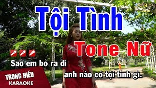 Karaoke Tội Tình Tone Nữ Nhạc Sống  Trọng Hiếu [upl. by Aicre]