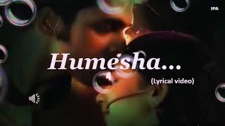 HAMESHA lyrical video  KAISI YEH YAARIYAN SEASON 3  PARTH SAMTHAN  NITI TYLOR  MANAN [upl. by Greenstein757]