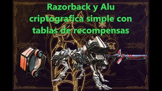 Armada Razorback Alu criptográfica y recompensas Warframe [upl. by Zaneta]