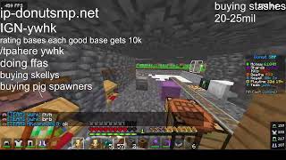 playing Donut Smp LIVE RATING BASESBUYING STASHES I NEED A STASH BADLY [upl. by Ihteerp]