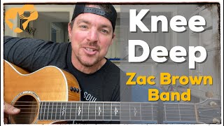 Knee Deep  Zac Brown Band ft Jimmy Buffet  Beginner Guitar Lesson [upl. by Euqinomad]