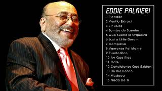 THE BEST OF EDDIE PALMIERI FULL ALBUM [upl. by Kendy]