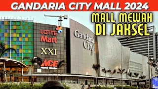 WALKING TOUR GANDARIA CITY MALL JAKARTA SELATAN 2024malljakartamalltourgandariacity [upl. by Soisatsana]