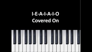 IEAIAIO PIano Cover [upl. by Collar785]