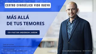 Más allá de tus temores por el copastor Anderson Jardim [upl. by Jaunita]