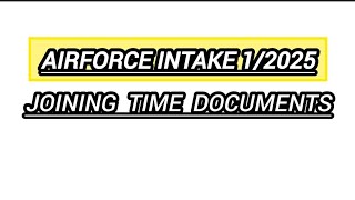 Airforce Intake 12025 Joining Documents Update  Police Verification  character certificate [upl. by Nylhsoj]