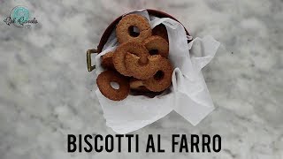 BISCOTTI AL FARRO easyampveloce [upl. by Edgard]