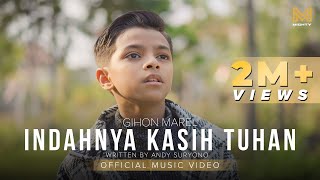 INDAHNYA KASIH TUHAN  GIHON MAREL OFFICIAL MUSIC VIDEO [upl. by Ahsait]