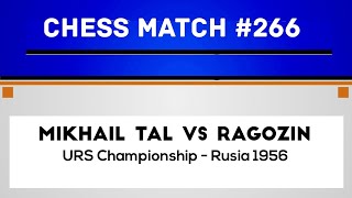 Mikhail Tal vs Ragozin • URS Championship  Rusia 1956 [upl. by Tegdig]