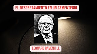 El Despertamiento en un Cementerio LEONARD RAVENHILL [upl. by Cr]