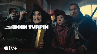 The Completely MadeUp Adventures of Dick Turpin — An Inside Look  Apple TV [upl. by Elnar]