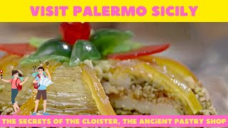 Visit Palermo Sicily • The Secrets of the Cloister the ancient pastry shop [upl. by Madancy]