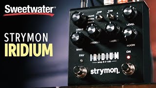 Strymon Iridium Amp amp IR Cab Pedal Demo [upl. by Aierbma]