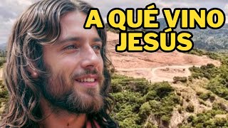 Cuál fue la verdadera misión de Jesús de Nazaret [upl. by Dolhenty]