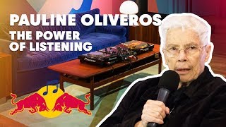 Pauline Oliveros on The Power of Listening  Red Bull Music Academy [upl. by Byrn537]