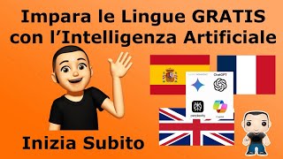 Impara le lingue GRATIS con lintelligenza artificiale  Partendo da zero anche con conversazione [upl. by Moses]