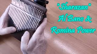 Sharazan Al Bano and Romina Power  21 key Kalimba cover [upl. by Kip998]