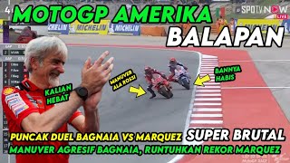 BRUTAL MOTOGP AMERIKA PUNCAK DUEL PANAS BAGNAIA VS MARQUEZ BERITA MOTOGP HARI INI [upl. by Boeschen]