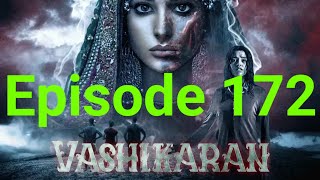 Vashikaran episode 172📓🖋️ pocket FM all kahaniवशीकरन 172 [upl. by Lura214]