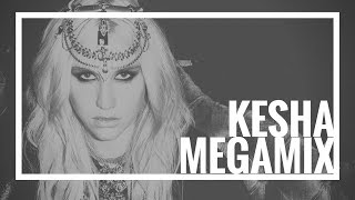 Kesha Megamix  The Evolution of Keha [upl. by Carrington]