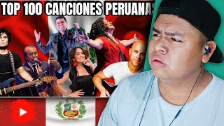 BOLIVIANO REACCIONA A TOP 100 CANCIONES PERUANAS MAS VISTAS EN YOUTUBE 2024 [upl. by Enneillij]