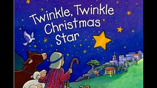 Twinkle Twinkle Christmas Star [upl. by Repsihw]