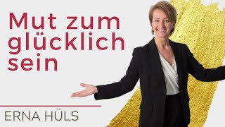 Mut zum glücklich sein [upl. by Onitsoga406]